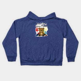 You're Doing Great Mommy - Teddy Bear Kids Hoodie